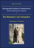 Da Dionisio I ad Antandro. Storiografia siceliota frammentaria: 3