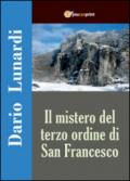 Il mistero del terzo ordine di San Francesco