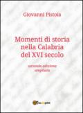 Momenti di storia nella Calabria del XVI secolo