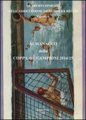 Almanacco della Coppa dei Campioni 2014/15