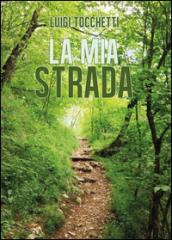 La mia strada