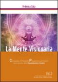 La mente visionaria. Leadership & autostima: 3