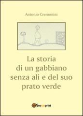 La storia di un gabbiano senza ali e il suo prato verde