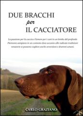 Due bracchi per il cacciatore