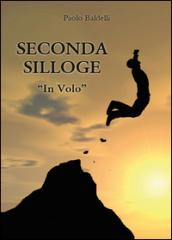 Seconda silloge: In volo