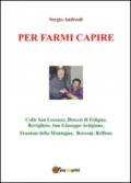 Per farmi capire