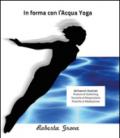 In forma con l'Acqua Yoga