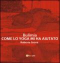 Bulimia Come lo yoga mi ha aiutato