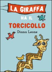 La giraffa ha il torcicollo