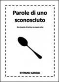 Parole di uno sconosciuto