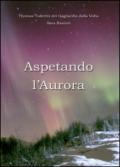 Aspettando l'aurora