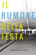 Il rumore della festa