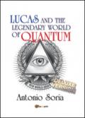 Lucas and the legendary world of Quantum. Deluxe version. Premium edition