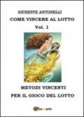 Come vincere al lotto: 1