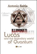 Lucas and the legendary world of Quantum. Collector's edition