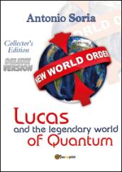Lucas and the legendary world of Quantum. Deluxe version. Collector's edition