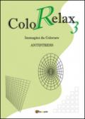 Colorelax. Immagini da colorare. Antistress. 3.