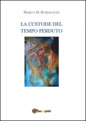 La custode del tempo perduto