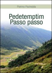 Pedetemptim - Passo passo