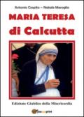 Madre Teresa di Calcutta. Edizione giubileo della misericordia