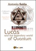 Lucas and the legendary world of Quantum. Paperback edition. Collector's edition