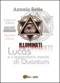 Lucas e il leggendario mondo di Quantum. Deluxe edition. Collector's edition