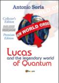 Lucas and the legendary world of Quantum. Deluxe version. Collector's edition. Premium edition