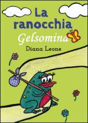 La ranocchia Gelsomina