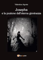 Josepha e la pozione dell'eterna giovinezza