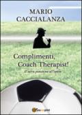 Complimenti, Coach Therapist! Il salva panchine all'opera