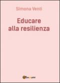 Educare alla resilienza