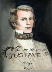 L'inquietudine di Gustave