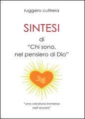 Sintesi di «Chi sono, nel pensiero di Dio»