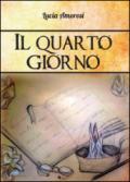 Il quarto giorno