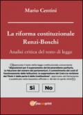 La riforma costituzionale Renzi-Boschi. Analisi critica del testo di legge