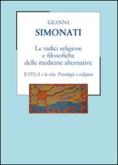 Le radici religiose e filosofiche delle medicine alternative