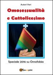 Omosessualità e cattolicesimo. Speciale 2016 su omofobia