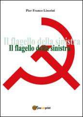 Il flagello della sinistra