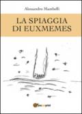 La spiaggia di Euxmemes