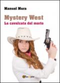 Mystery West - La cavalcata del morto