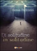 Di solitudine in solitudine