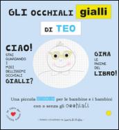 Gli occhiali gialli di Teo