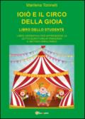 Ioiò e il circo della gioia. Libro dello studente