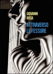 Attraverso le fessure