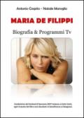 Maria De Filippi. Biografia e programmi Tv. Conduttrice del Festival di Sanremo 2017