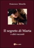 Il segreto di Marta e altri racconti