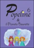 Popeline e il pianeta bourette