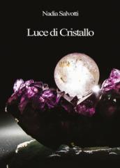 Luce di cristallo