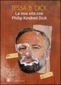 La mia vita con Philip Kindred Dick