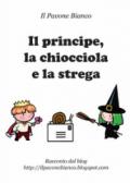 Il principe, la chiocciola e la strega